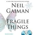 Cover Art for 9780061229961, Fragile Things by Neil Gaiman