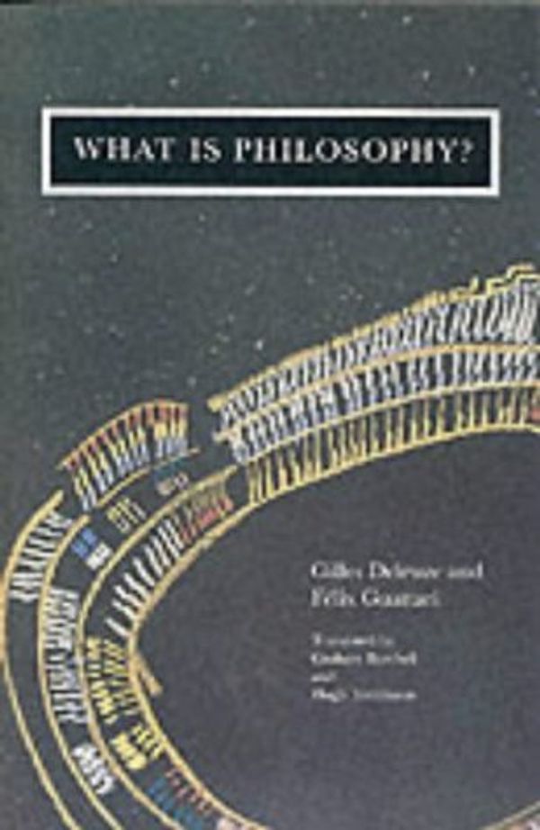 Cover Art for B01K0U38IU, What is Philosophy? by Gilles Deleuze Felix Guattari(1994-06-24) by Gilles Deleuze Felix Guattari
