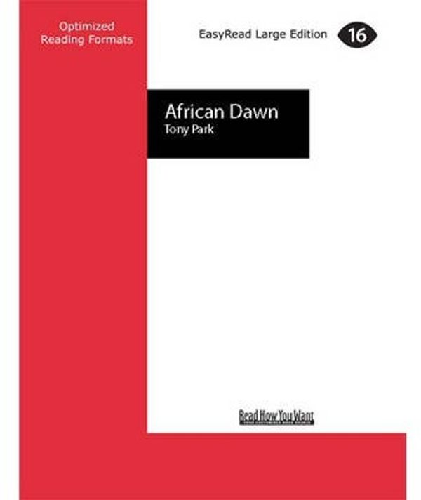 Cover Art for 9781459648975, African Dawn by Tony Park