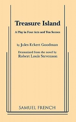 Cover Art for 9780573651212, Treasure Island (Goodman) by Goodman, Jules Eckert