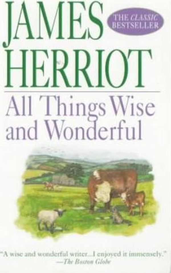 Cover Art for 9781439503454, All Things Wise and Wonderful by James Herriot