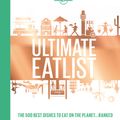 Cover Art for 9781787014213, Lonely Planet's Ultimate Eatlist by Lonely Planet Food