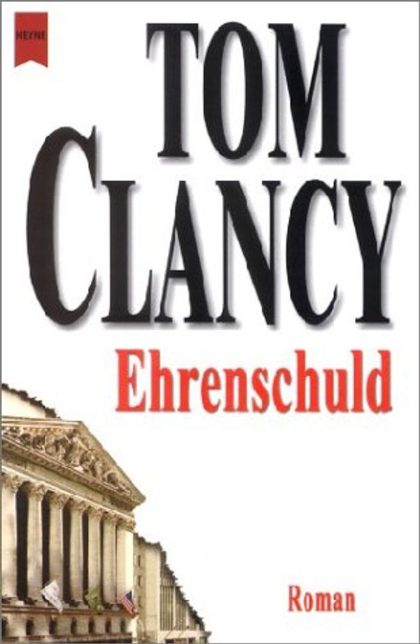 Cover Art for 9783453861800, Ehrenschuld by Tom Clancy