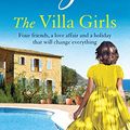 Cover Art for B004YD1KKS, The Villa Girls by Nicky Pellegrino