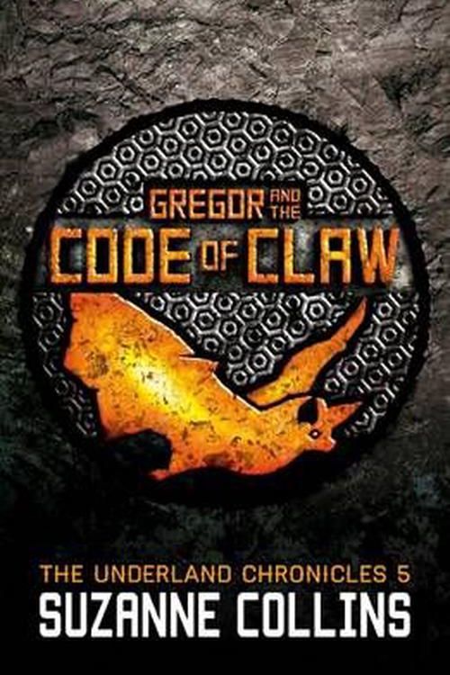 Cover Art for 9781407137070, Gregor and the Code of Claw by Suzanne Collins