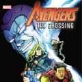 Cover Art for 9780785162032, Avengers: Crossing by Hachette Australia