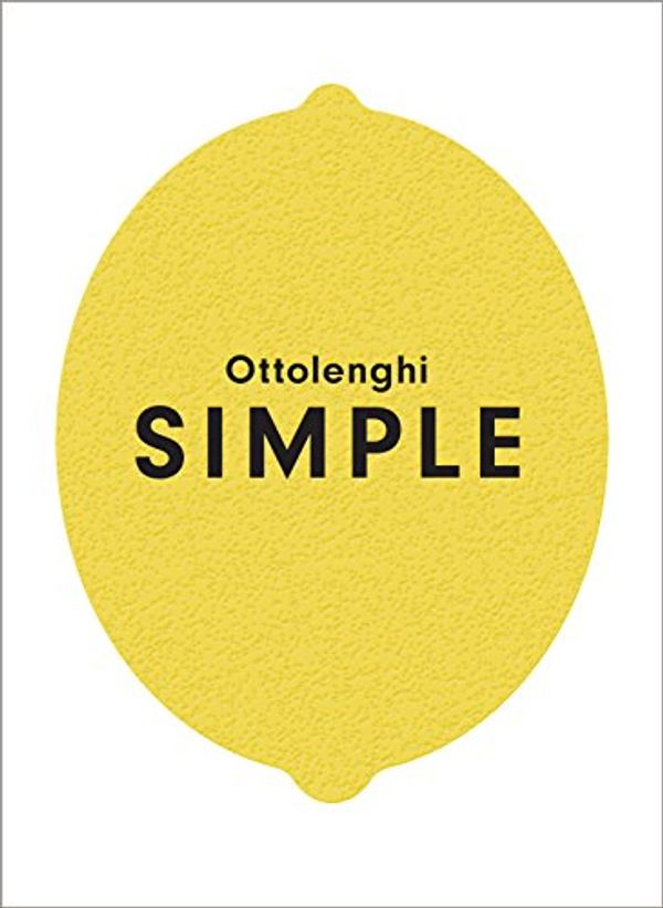 Cover Art for B07FQ68P2L, Ottolenghi SIMPLE by Yotam Ottolenghi