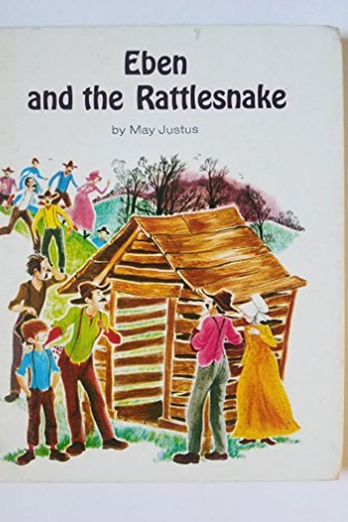 Cover Art for 9780811640152, Eben and the Rattlesnake. (Reading Shelf Book) by May Justus