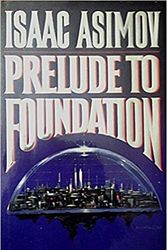 Cover Art for 9780385233132, Prelude to Foundation by Isaac Asimov