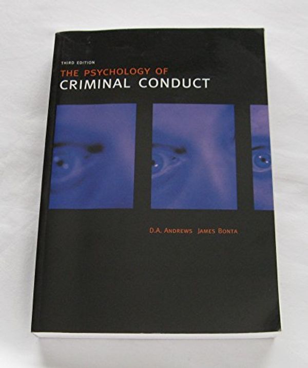 Cover Art for 9780870847110, The Psychology of Criminal Conduct by Andrews, D. A./ Bonta, James