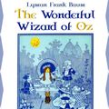 Cover Art for 1230000342698, The Wonderful Wizard of Oz by Lyman Frank Baum