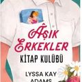Cover Art for 9786257359344, Âsik Erkekler Kitap Kulübü by Lyssa Kay Adams