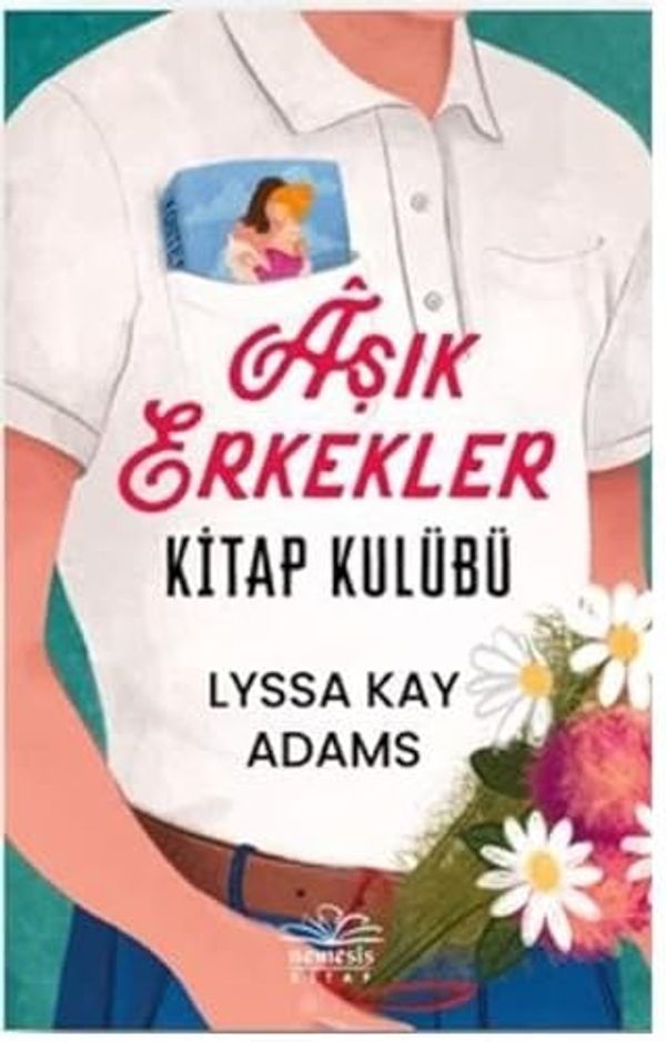 Cover Art for 9786257359344, Âsik Erkekler Kitap Kulübü by Lyssa Kay Adams