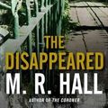 Cover Art for 9780230711280, The Disappeared by Matthew Hall