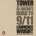 Cover Art for 9780141029351, The Looming Tower: Al Qaeda's Road to 9/11 by Lawrence Wright