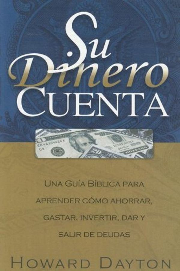 Cover Art for 9781564270221, Su Dinero Cuenta by Howard Dayton
