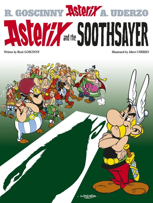 Cover Art for 9781444013269, Asterix: Asterix and the Soothsayer: Album 19 by Rene Goscinny