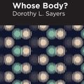 Cover Art for 9781513278605, Whose Body? by Dorothy L. Sayers