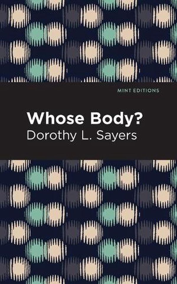 Cover Art for 9781513278605, Whose Body? by Dorothy L. Sayers