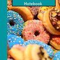 Cover Art for 9798693191204, Monthly To Do List Notebook Colorful Donut Cover: 120 pages, (Large, 8.5 x 11) by Goodbook Publication