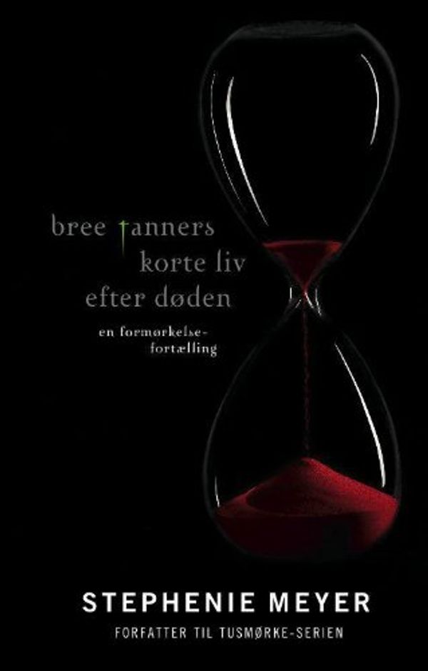 Cover Art for 9788711412282, The Short Second Life of Bree Tanner by Stephenie Meyer