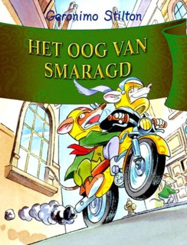 Cover Art for 9789085920120, Het Oog van Smaragd (Geronimo Stilton) by Geronimo Stilton