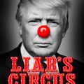 Cover Art for 9780008415983, Liar's Circus by Carl Hoffman
