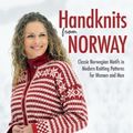 Cover Art for B01G5CT9ZI, [Handknits from Norway: Classic Norwegian Motifs in Modern Knitting Patterns for Women and Men] [By: Vinje, Karen Marie] [May, 2015] by Karen Marie Vinje
