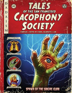 Cover Art for 9780867198775, Tales of the San Francisco Cacophony Society by Carrie Galbraith