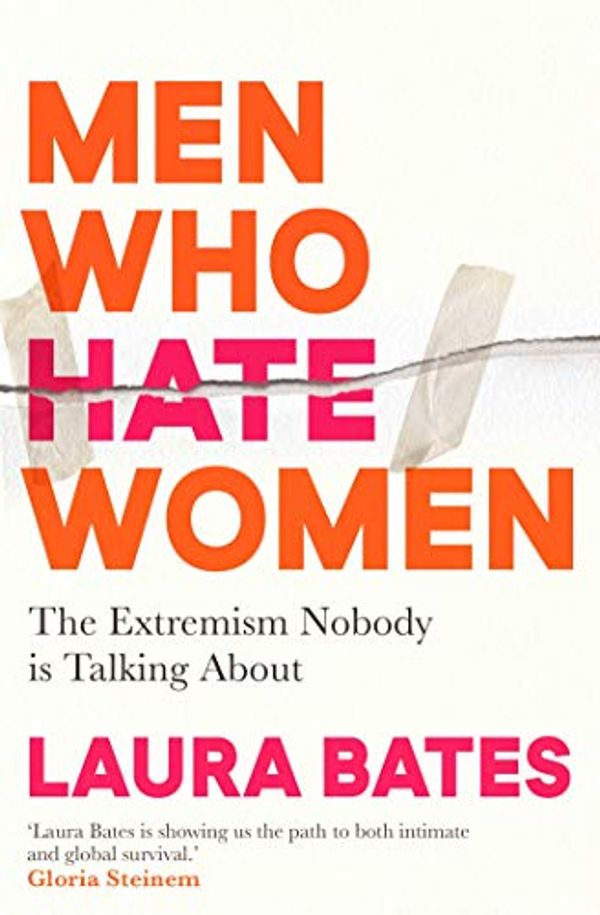 Cover Art for B075RNHYSH, Men Who Hate Women by Laura Bates