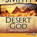 Cover Art for 9780062344113, Desert God by Wilbur Smith