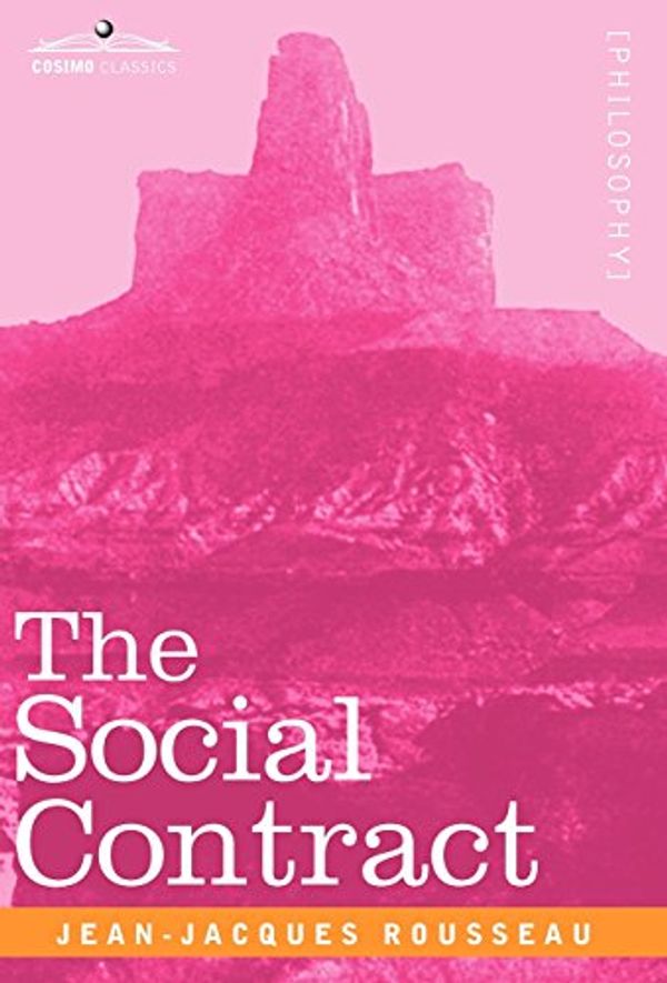 Cover Art for 9781605203980, The Social Contract by Jean Jacques Rousseau