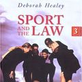 Cover Art for 9780868406435, Sport and the Law by Deborah Healey