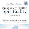 Cover Art for 9780310348573, Emotionally Healthy Spirituality by Peter Scazzero