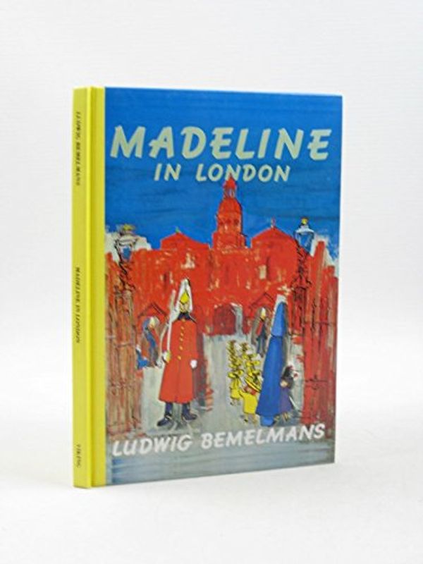 Cover Art for 9780670782246, Madeline In London by Ludwig Bemelmans
