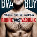 Cover Art for 9781952534492, Bra Boy by Richie 'Vas' Vaculik