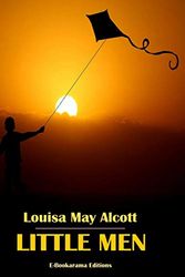 Cover Art for B081GD4VP8, Little Men (Little Women, The Trilogy Book 2) by Louisa May Alcott