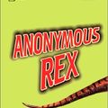 Cover Art for 9781575110660, Anonymous Rex by Eric Garcia