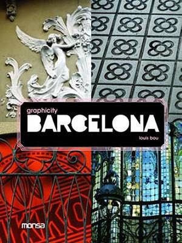 Cover Art for 9788496823525, Graphicity Barcelona by Louis Bou
