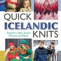 Cover Art for 9781782210481, Quick Icelandic Knits by Gunn Birgirsdottir