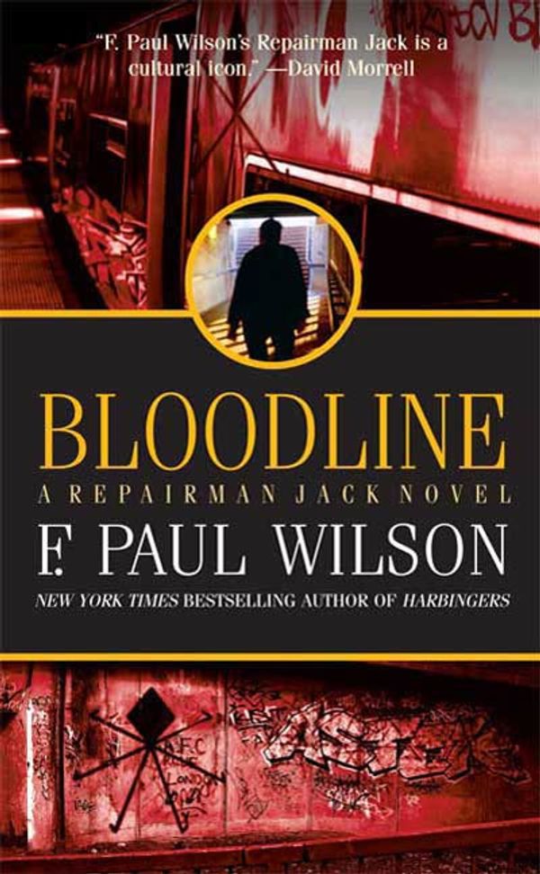 Cover Art for 9781429902847, Bloodline by Wilson, F. Paul