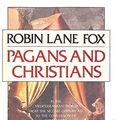 Cover Art for 9780670808489, Pagans and Christians by Robin Lane Fox