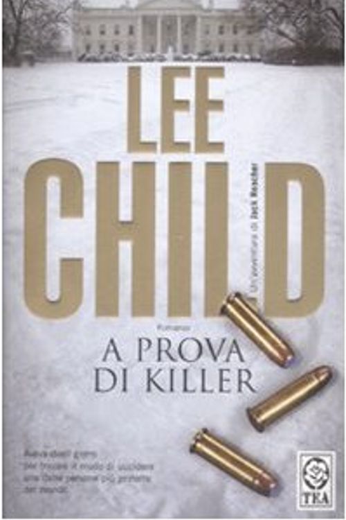 Cover Art for 9788850216215, A prova di killer by Lee Child