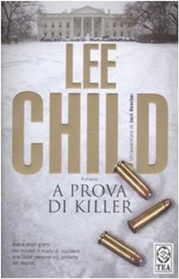 Cover Art for 9788850216215, A prova di killer by Lee Child