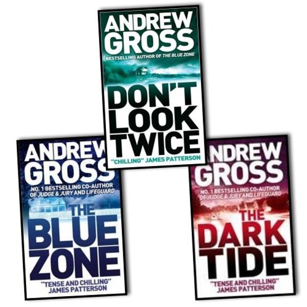 Cover Art for 9781780487182, Andrew Gross - Ty Hauck Series 3 Books Collection Set (The Dark Tide / Don't Look Twice / Killing Hour) by Andrew Gross