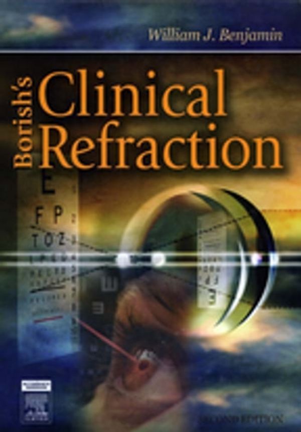 Cover Art for 9780702038976, Borish's Clinical Refraction by William J. Benjamin