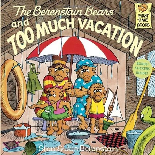 Cover Art for B012HUZQ9A, The Berenstain Bears and Too Much Vacation (First time books) by Stan Berenstain (31-Dec-1989) Paperback by 