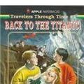 Cover Art for 9780780780378, Back to the Titanic by Beatrice Gormley