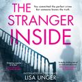 Cover Art for 9780263931167, The Stranger Inside by Lisa Unger, Vivienne Leheny, Chris Andrew Ciulla