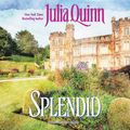 Cover Art for 9780062655523, Splendid by Julia Quinn